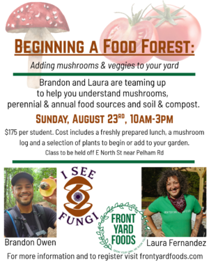 Beginning a Food Forest: Adding Mushrooms and Veggies to Your Yard